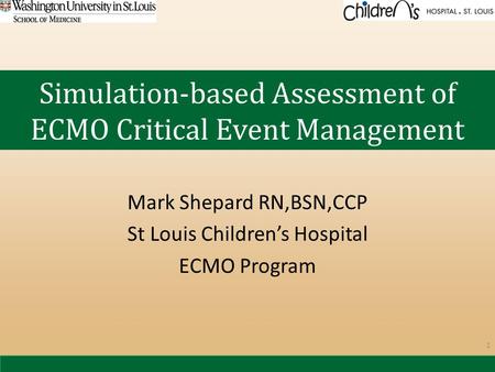 Simulation-based Assessment of ECMO Critical Event Management