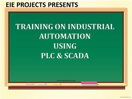 Www.eieprojects.com EIE PROJECTS PRESENTS. AUTOMATION  Automation is basically the delegation of human control functions to technical equipment aimed.