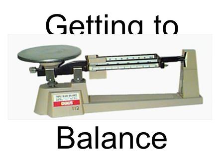 Getting to Know the Triple Beam Balance