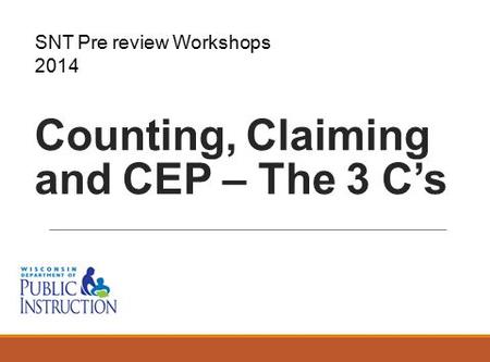 Counting, Claiming and CEP – The 3 C’s