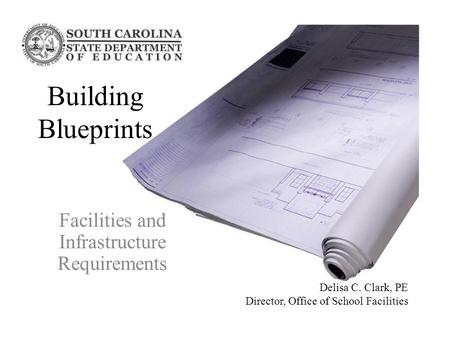 Facilities and Infrastructure Requirements