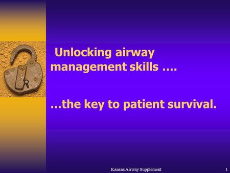 Unlocking airway management skills ….