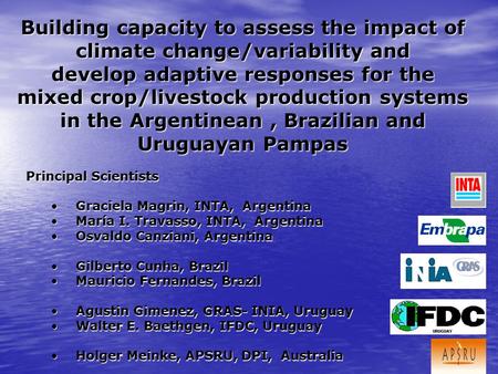 Building capacity to assess the impact of climate change/variability and develop adaptive responses for the mixed crop/livestock production systems in.