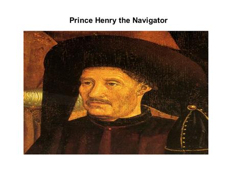 Prince Henry the Navigator