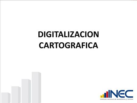 DIGITALIZACION CARTOGRAFICA. INFORME N O.48 AVANCE CARTOGRAFÍA DIGITAL DEL ÁREA DISPERSA.