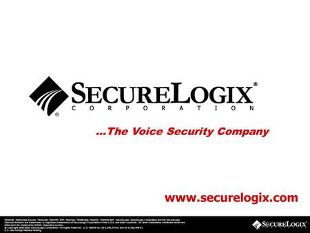 TeleWall, TeleSweep Secure, TeleAudit, TeleVPN, ETM, TeleView, TeleBridge, TeleIDS, TeleWall NET, SecureLogix, SecureLogix Corporation and the SecureLogix.