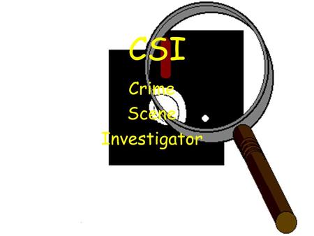 Crime Scene Investigator