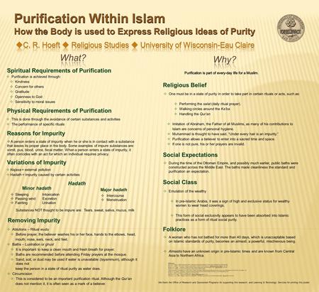 Spiritual Requirements of Purification Physical Requirements of Purification Reasons for Impurity Folklore Social Expectations  Purification is achieved.