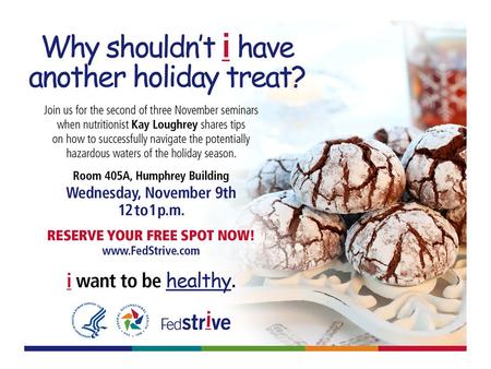 FedStrive Presents! Healthy Eating During the Holidays.