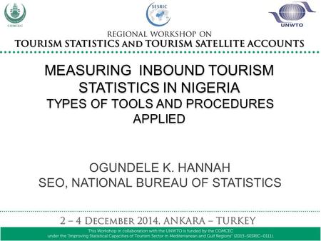 OGUNDELE K. HANNAH SEO, NATIONAL BUREAU OF STATISTICS.