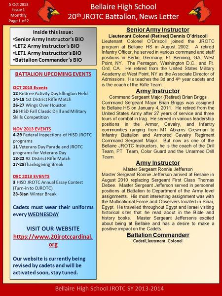 5 Oct 2013 Issue 1 Monthly Page 1 of 2 Bellaire High School JROTC SY 2013-2014 Inside this issue: Senior Army Instructor’s BIO LET2 Army Instructor’s BIO.