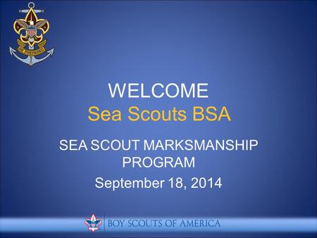 SEA SCOUT MARKSMANSHIP PROGRAM