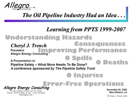 Allegro Energy Consulting Allegro Energy Consulting P.O. Box 230592  New York, NY 10023 Phone: (212) 787-6923  Fax: (212) 721-9028 November.