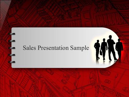 Sales Presentation Sample. XYZ Inc., USA manufactures and sells different types of widgets. The widget types are A, B, C and D. John Smith, VP of Sales.