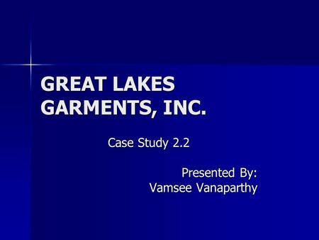 GREAT LAKES GARMENTS, INC.