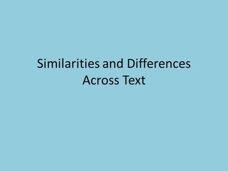 Similarities and Differences Across Text. Erosion Erosion is the removal of rock particles by water, wind, or ice. Though weathering helps break down.