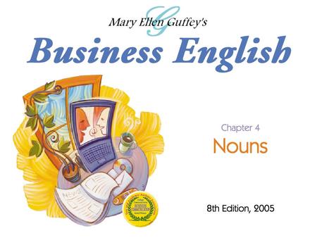 Mary Ellen Guffey, Business English, 8e