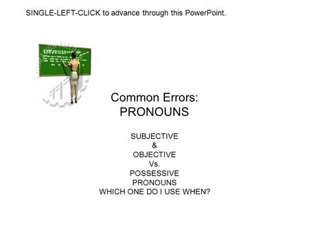 Common Errors: PRONOUNS