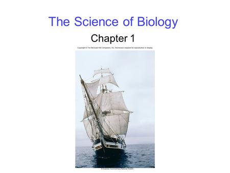 The Science of Biology Chapter 1.