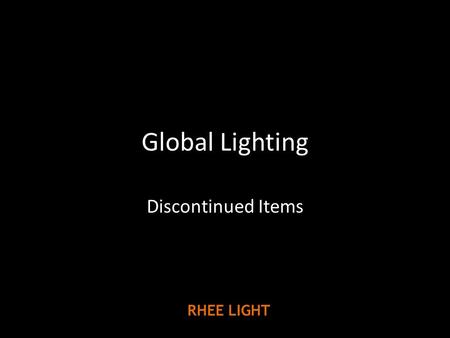 Global Lighting Discontinued Items RHEE LIGHT.