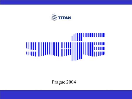 Prague 2004. Plant Data Kilns 2 x 1,300 tpd clinker  Vertical Coal Mill 15 tph  Cement Mills 3 x 100 tph + 1 x 30 tph  Own Quarries for Marl, Limestone.