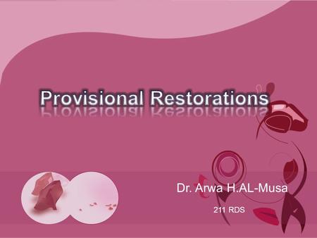 Provisional Restorations