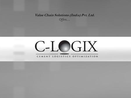 Value Chain Solutions (India) Pvt. Ltd. Offers…. About.