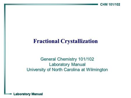 Fractional Crystallization