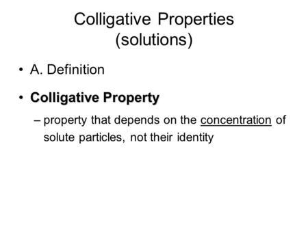 Colligative Properties (solutions)