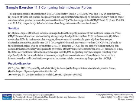 Copyright ©2009 by Pearson Education, Inc. Upper Saddle River, New Jersey 07458 All rights reserved. Chemistry: The Central Science, Eleventh Edition By.