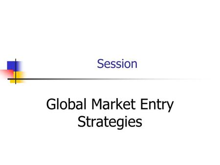 Global Market Entry Strategies