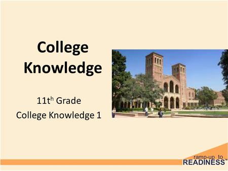 11th Grade College Knowledge 1