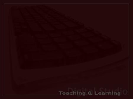 A Model for Faculty Technology Support The Teaching & Learning Digital Studio John Niedzielski Teaching & Learning Multimedia Specialist Calvin Information.