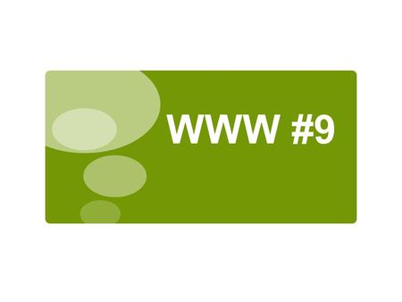 WWW #9. PART I: Shaded Words Path - Feeling  Sympathy – feeling compassionate and supportive  Empathy – identifying with someone else’s feelings 9.1.