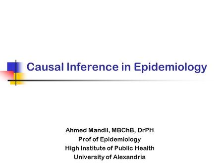 Causal Inference in Epidemiology