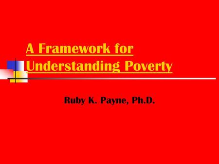 A Framework for Understanding Poverty