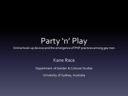 Kane Race Department of Gender & Cultural Studies