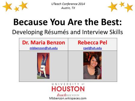 Because You Are the Best: Developing Résumés and Interview Skills