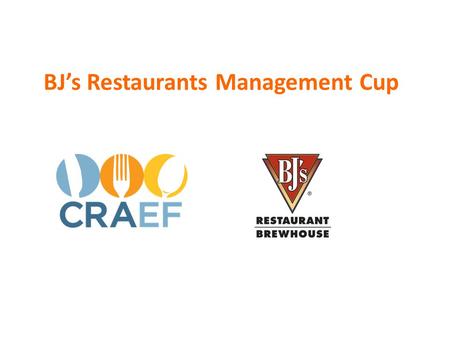 BJ’s Restaurants Management Cup