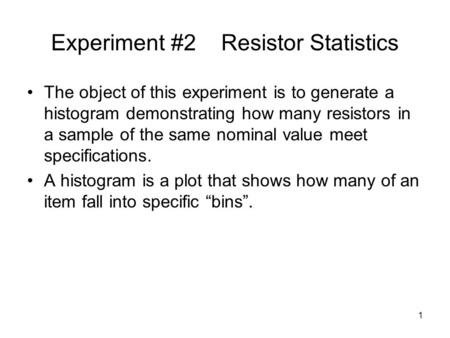 Experiment #2 Resistor Statistics