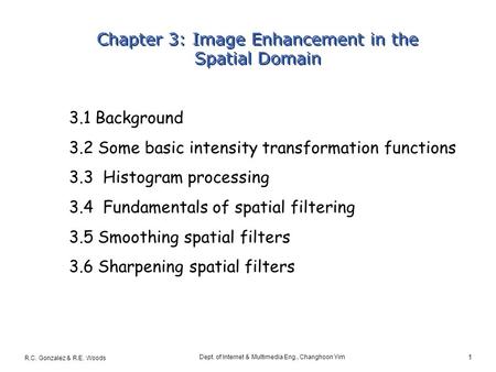 Chapter 3: Image Enhancement in the Spatial Domain