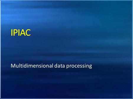 Multidimensional data processing. Multivariate data consist of several variables for each observation. Actually, serious data is always multivariate.