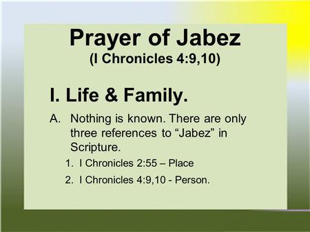 Prayer of Jabez (I Chronicles 4:9,10)