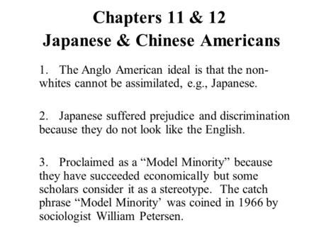 Chapters 11 & 12 Japanese & Chinese Americans