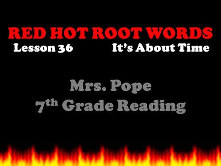 Mrs. Pope 7th Grade Reading