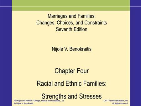 Racial and Ethnic Families: Strengths and Stresses