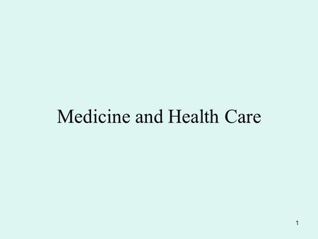 1 Medicine and Health Care. © Copyright 2009 Tme McGraw Hill Companies All Rights Reserved 2 █ What does sociology contribute to something as seemingly.