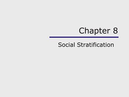 Social Stratification