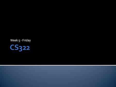 Week 5 - Friday.  What did we talk about last time?  Sequences  Summation and production notation  Proof by induction.