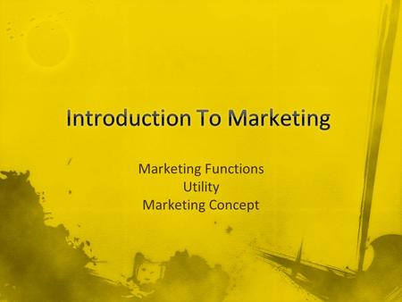 Introduction To Marketing